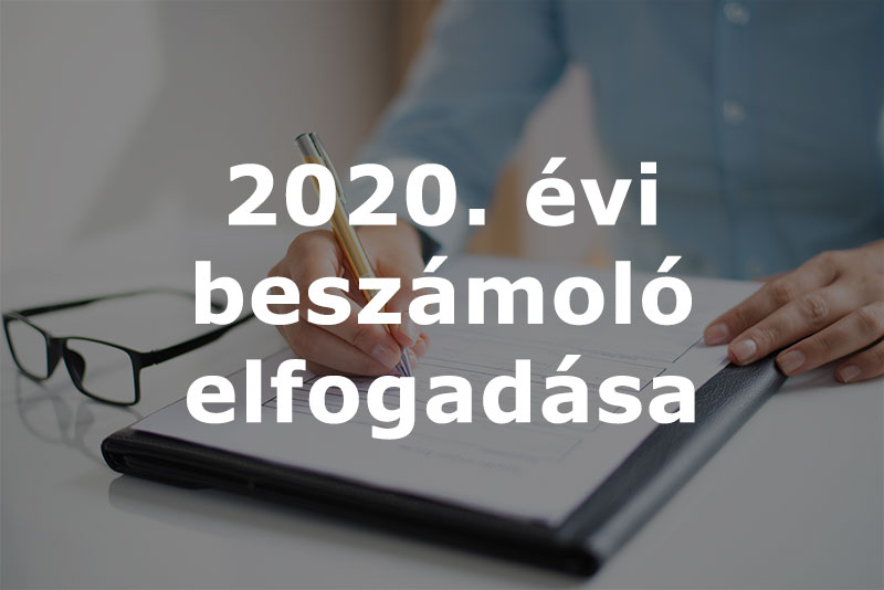 2020. évi beszámoló elfogadása